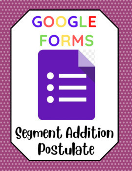 Preview of Segment Addition Postulate Google Form Quiz
