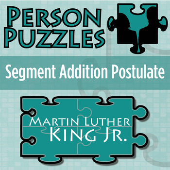 Preview of Segment Addition Postulate - Printable & Digital Activity - Martin Luther King