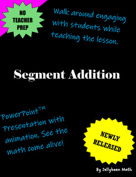 Preview of Segment Addition PowerPoint™  Presentation