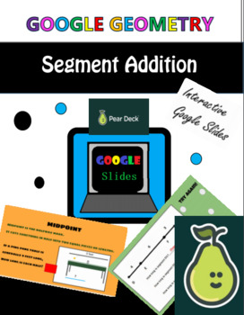 Preview of Segments Pear Deck Google Slides Geometry Lesson and Activity