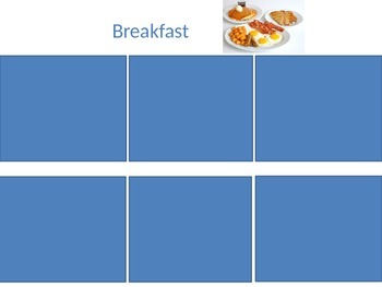 Preview of Segregating foods eaten for breakfast/lunch/dinner/snack/dessert