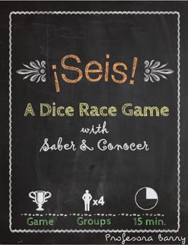 Preview of Seis: A Dice Race Game with Saber, Conocer, and Realidades 1B Vocab (Spanish 2)