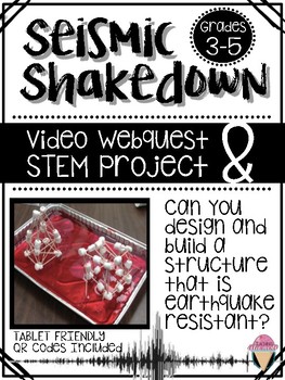 Preview of Seismic Shakedown: A Video Webquest and Earthquake STEM Lab