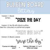Seize the Day Bulletin Board Letters