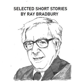 Preview of Selected Short Stories by Ray Bradbury
