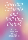 Selecting Evidence and Building Claims Lesson Plan