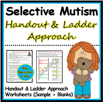 Preview of Selective Mutism - Handout and Ladder Approach Worksheets