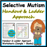 Selective Mutism - Handout and Ladder Approach Worksheets