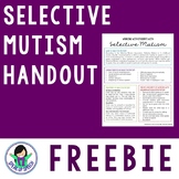 Selective Mutism Parent/Teacher Handout - FREEBIE