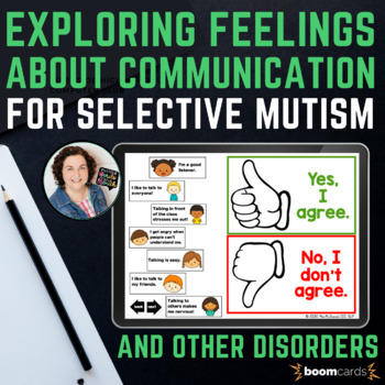 Preview of Selective Mutism & other Speech Disorders | Boom Cards for Exploring Feelings