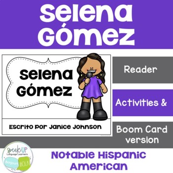 Preview of Selena Gomez Hispanic Heritage Month Reader | Print & Boom Cards Audio | Spanish