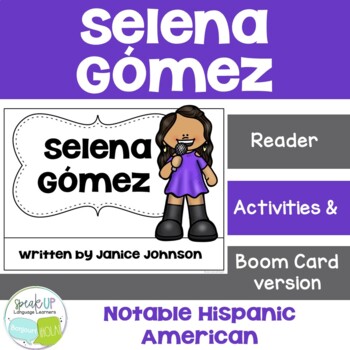 Preview of Selena Gomez Hispanic Heritage Month Reader | Print & Boom Cards Audio | English