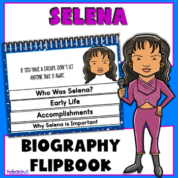 Preview of Selena Queen of Tejano Music Biography Report Flipbook Latinx Women's History