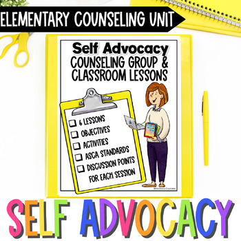 Preview of Self Advocacy | School Counseling Group Asking for Help