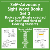 Self-Advocacy Sight Word Book Bundle 3 #deafedmusthave
