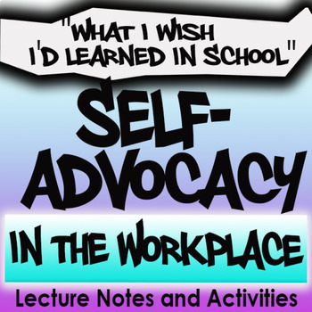 Preview of Self-Advocacy in the Workplace - High School SPED