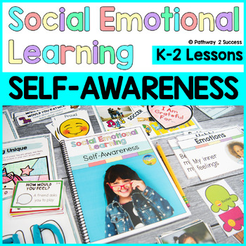 Self-Awareness Lessons & Activities SEL Skills - About Me, Emotions ...