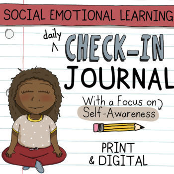 Preview of Self-Awareness Social Emotional Learning Daily Check-In Journal: Digital + Print