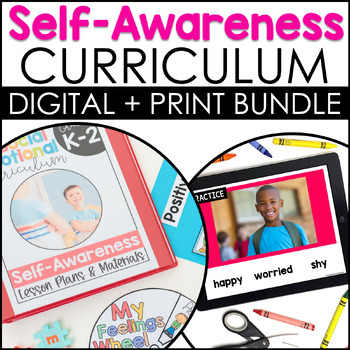 Preview of Self-Awareness: Social Emotional (SEL) Curriculum K-2 Digital and Print Bundle