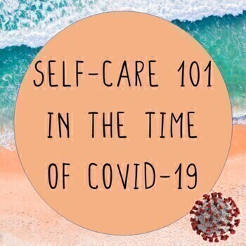 Preview of Self-Care 101 in the Time of Covid-19 Google Slides Digital Lesson