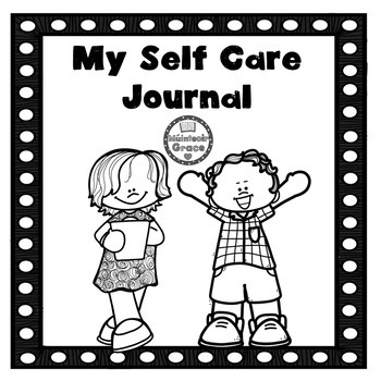 Self Care Journal For Teachers And Kids By Muinteoir Grace Tpt