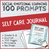 Self Care Journal - 100 Writing Prompts and Activities wit