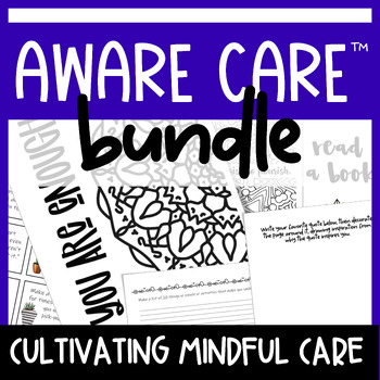 Preview of Aware Care and Mindfulness Bundle Replacing Toxic Self-Care Culture