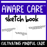 Aware Care and Mindfulness Sketching Prompts Replacing Tox