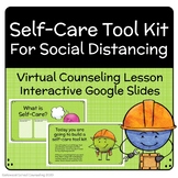 Self-Care Tool Kit for Social Distancing - Counseling Less
