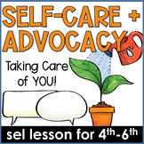 Self-Care and Self-Advocacy Lesson