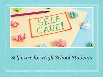 Preview of Self Care for High School Students