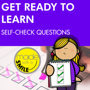 Get Ready To Learn Self Check Questions Poster Set By Made With A Smile