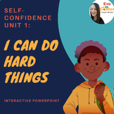 Self-Confidence Unit Part 1: I Can Do Hard Things | Intera