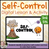 Self Control Digital Lesson & Activity