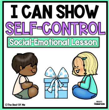 Preview of Self-Control | Self Regulation | Social Emotional Learning | Self-Management
