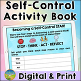 Self-Control & Self-Regulation Workbook with Digital & Pri