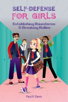 Preview of Self-Defense For Girls: Establishing Boundaries & Breaking Bullies