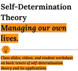 Self-Determination Theory (Slides and Student Note Sheet)