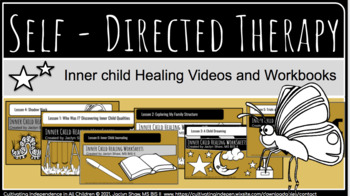 Preview of Self-Directed Therapy Videos and Workbooks - SIX WEEK INNER CHILD HEALING