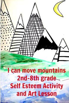 Preview of Self Esteem Activity Art project Discussion 2nd 3rd 4th 5th Move Mountains