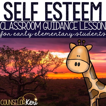 Preview of Self Esteem Classroom Guidance Lesson/Small Group Activity for Counseling