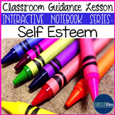 Self-Esteem Classroom Guidance Lesson (Upper Elementary)