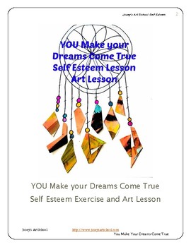 Preview of Self Esteem Education I Make my Dreams Come True Discussion Art Lesson Exercise