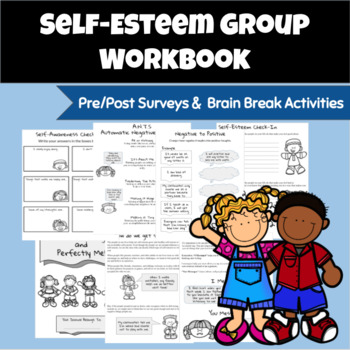 Preview of Self-Esteem Group Workbook: Self-Talk, Assertive, Goal Setting, Body Image