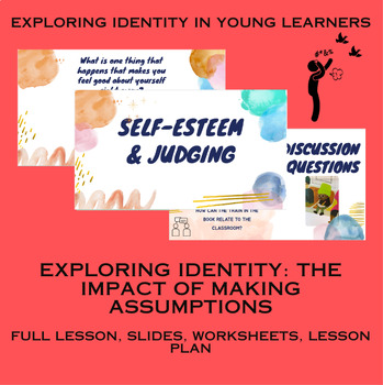 Preview of Self-Esteem & Judging (Identity Lesson 6)