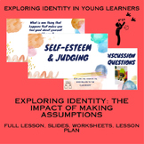 Self-Esteem & Judging (Identity Lesson 6)