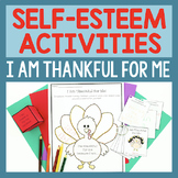 Self Esteem Thanksgiving Activities For SEL And Counseling