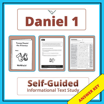 Preview of Self-Guided Informational Text Study - Daniel 1 - ANSWER KEY ONLY
