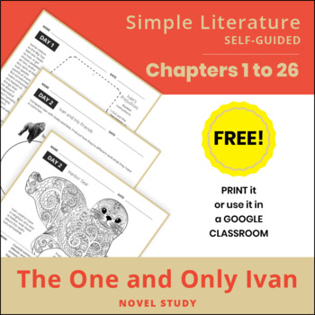 Preview of Self-Guided Novel Study for The One and Only Ivan - Chapters 1 to 26 - FREE