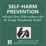 Self-Harm Prevention: Information for Staff